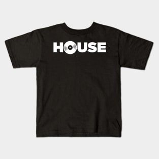 House Music | Vinyl Record Kids T-Shirt